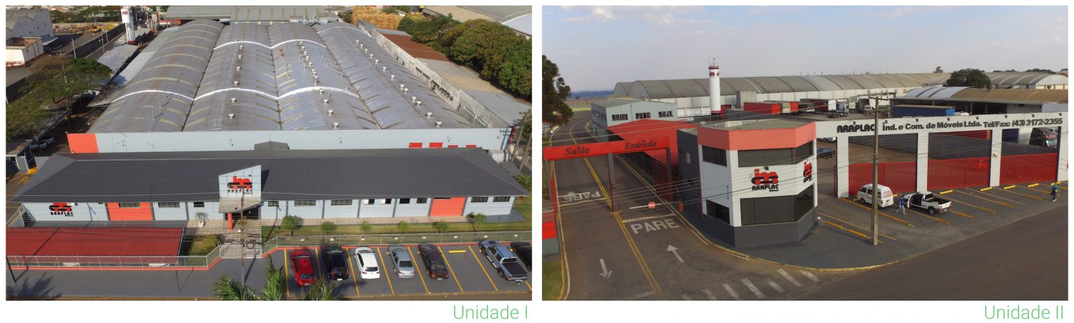 Unidade I e Unidade II da Araplac Móveis